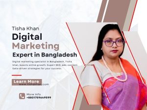 Tisha Khan – Digital Marketing Expert in Banglades
